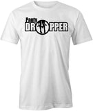 Panty Dropper T-Shirt