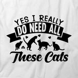 Need These Cats T-Shirt