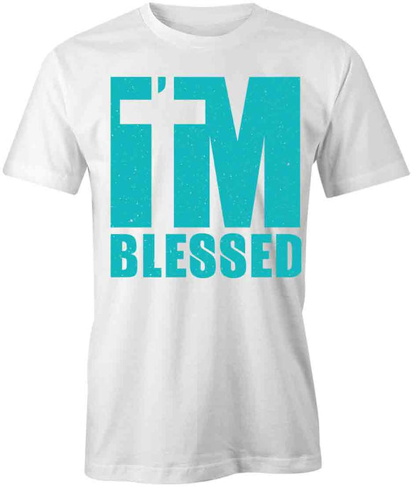 Im Blessed T-Shirt