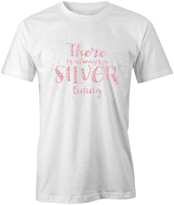 Always a Silver Lining T-Shirt