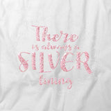 Always a Silver Lining T-Shirt