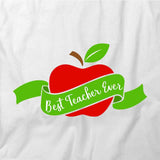 Best Teacher Ever T-Shirt