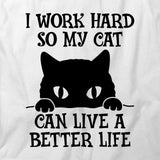 Cat Live Better Life T-Shirt