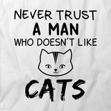 Never Trust A Man T-Shirt
