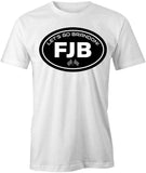FJB T-Shirt