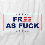 Free As F T-Shirt