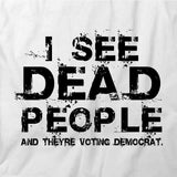I See Dead People T-Shirt