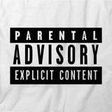 Parent Advisory Explicit Content T-Shirt