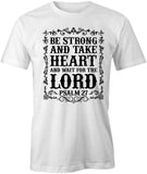 Take Heart Wait T-Shirt