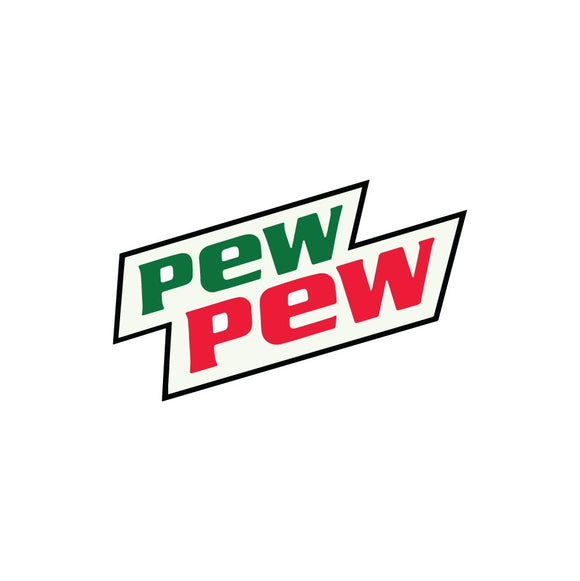 Pew Pew Mountain Dew Sticker