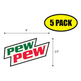 Pew Pew Mountain Dew Sticker