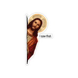 Jesus I Saw That Sticker