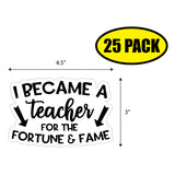 I Became a Teacher For the Fortune Sticker