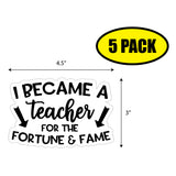 I Became a Teacher For the Fortune Sticker