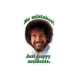 B Ross No Mistakes Sticker