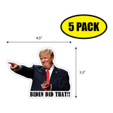 Trump Biden Did That Sticker