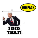 Biden I Did That Sticker