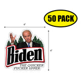 Biden The Quicker F'er Upper Sticker