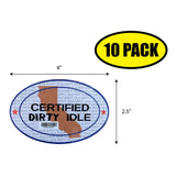 Certified Dirty Idle Sticker
