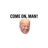 Come On Man Biden Sticker