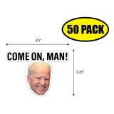 Come On Man Biden Sticker