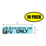 For Rectal Use Only Sticker