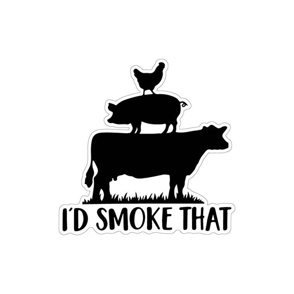I'd Smoke That Meat Sticker