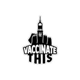 Vaccinate This Sticker