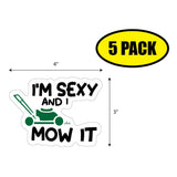 I'm Sexy And I Mow It Sticker