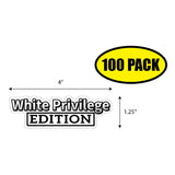 White Privilege Edition Sticker