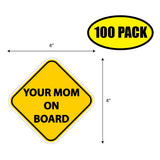 Your Mom On Board Sticker