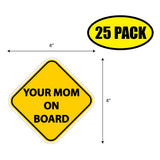 Your Mom On Board Sticker