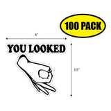 You Looked Sticker