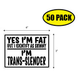 Yes I'm Fat But I Identify Sticker