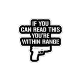 If You Can Read This Sticker