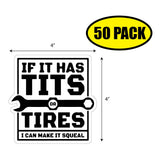 If It Has Tits or Tires Sticker