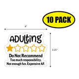 Adulting Do Not Recommend Sticker