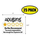 Adulting Do Not Recommend Sticker