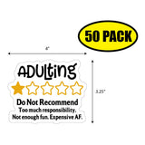 Adulting Do Not Recommend Sticker