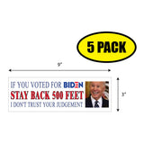 If You Voted Biden, Stay Back Sticker