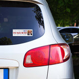 If You Voted Biden, Stay Back Sticker