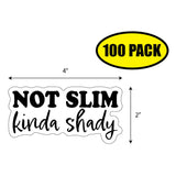 Not Slim Kinda Shady Sticker