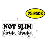 Not Slim Kinda Shady Sticker