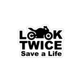 Look Twice Save a Life Sticker