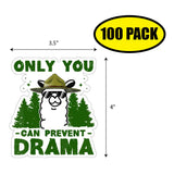 Only You Can Prevent Drama Sticker