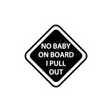 No Baby On Board Sticker
