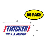Thicker Than a Snicker Sticker