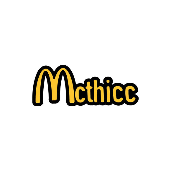 Mcthicc Sticker