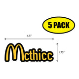 Mcthicc Sticker