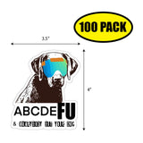 FU & Everybody But Your Dog Sticker
